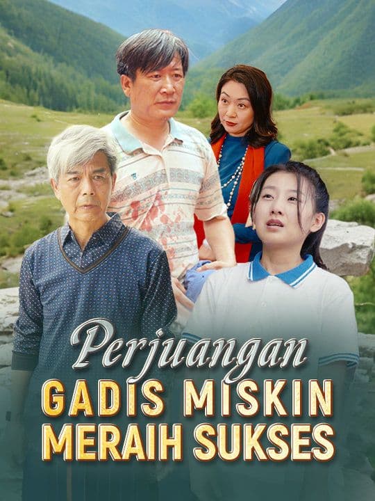 Perjuangan Gadis Miskin Meraih Sukses (Sulih Suara)