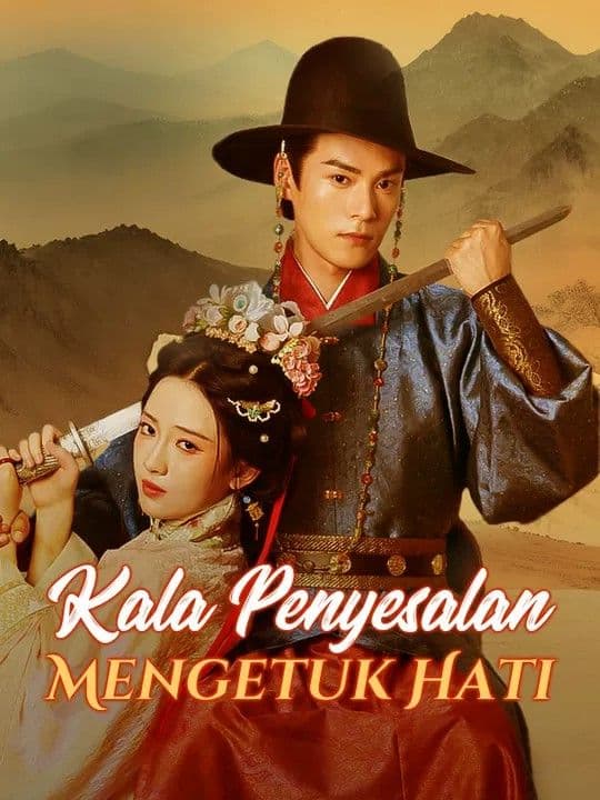Kala Penyesalan Mengetuk Hati (Sulih Suara)